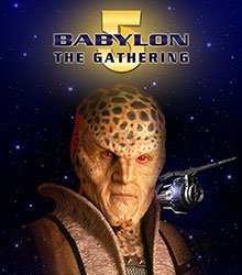 Babylon 5: The Gathering